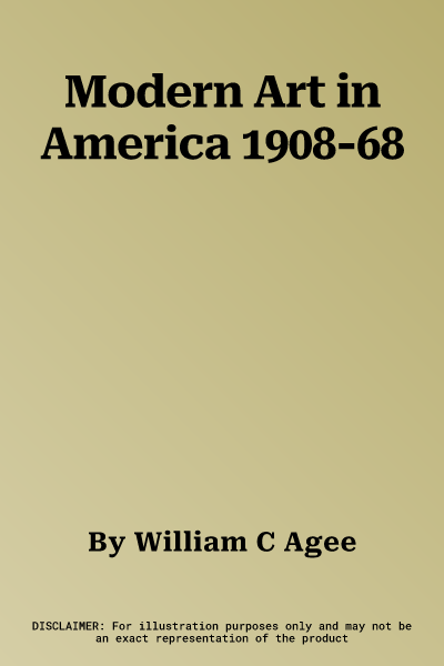 Modern Art in America 1908-68