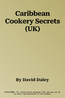 Caribbean Cookery Secrets (UK)