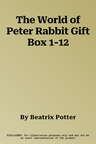 The World of Peter Rabbit Gift Box 1-12