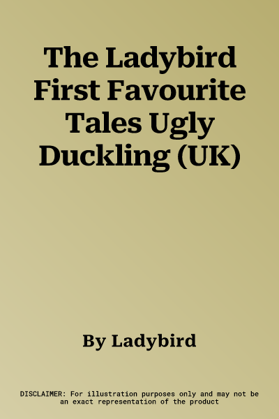 The Ladybird First Favourite Tales Ugly Duckling (UK)