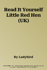 Read It Yourself Little Red Hen (UK)