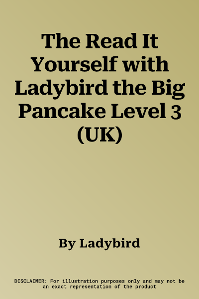 The Read It Yourself with Ladybird the Big Pancake Level 3 (UK)