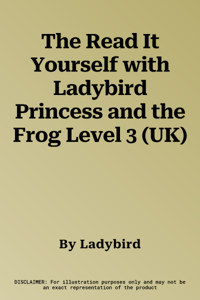 The Read It Yourself with Ladybird Princess and the Frog Level 3 (UK)