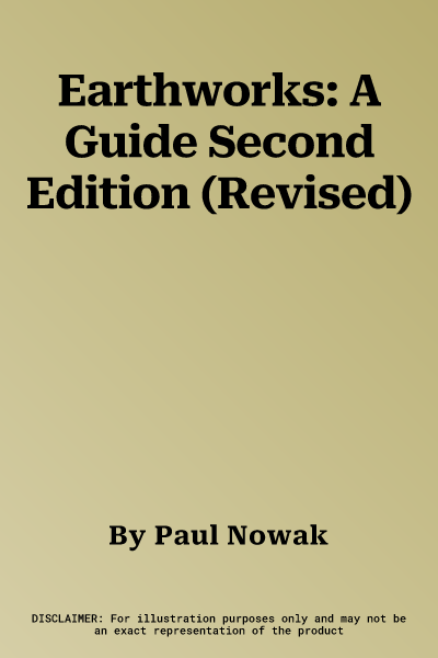 Earthworks: A Guide Second Edition (Revised)