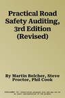 Practical Road Safety Auditing, 3rd Edition (Revised)