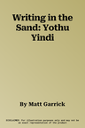 Writing in the Sand: Yothu Yindi