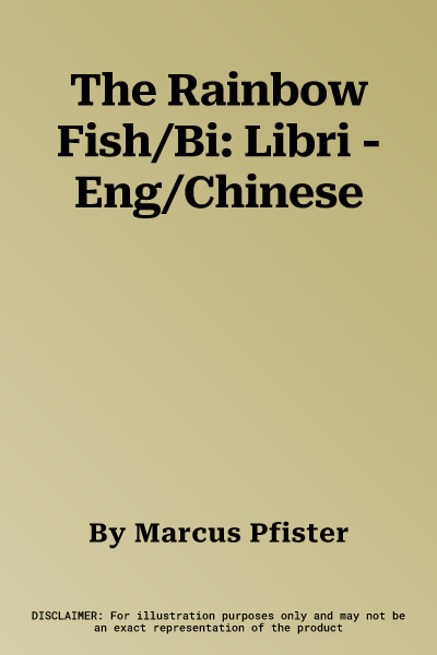 The Rainbow Fish/Bi: Libri - Eng/Chinese