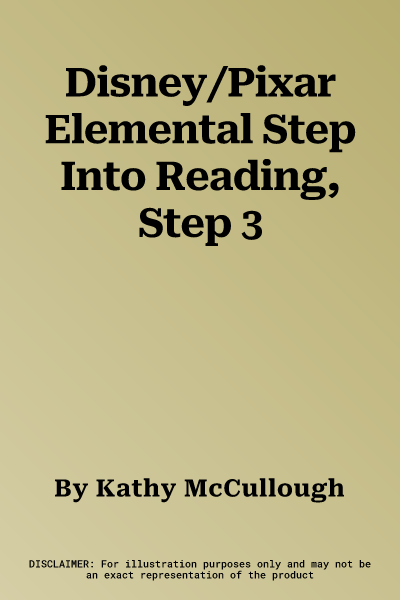 Disney/Pixar Elemental Step Into Reading, Step 3