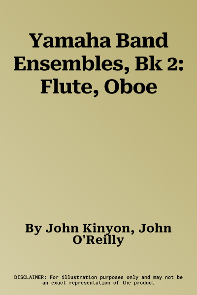 Yamaha Band Ensembles, Bk 2: Flute, Oboe