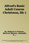 Alfred's Basic Adult Course Christmas, Bk 1