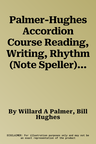 Palmer-Hughes Accordion Course Reading, Writing, Rhythm (Note Speller), Bk 1: For Individual or Class Instruction