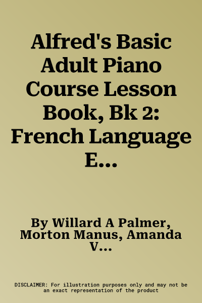 Alfred's Basic Adult Piano Course Lesson Book, Bk 2: French Language Edition