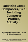 Meet the Great Composers, Bk 1: Including Composer Profiles, Activity Sheets