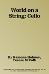 World on a String: Cello