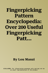 Fingerpicking Pattern Encyclopedia: Over 200 Useful Fingerpicking Patterns