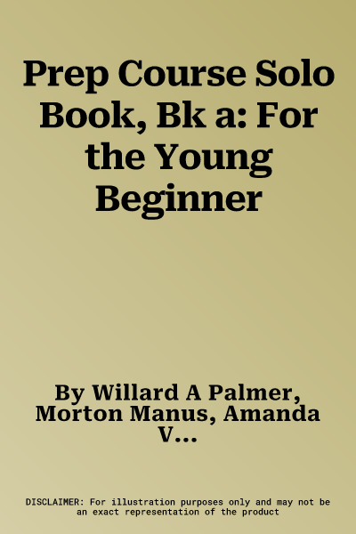 Prep Course Solo Book, Bk a: For the Young Beginner