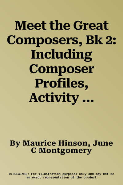 Meet the Great Composers, Bk 2: Including Composer Profiles, Activity Sheets (Pending)