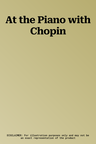 At the Piano with Chopin