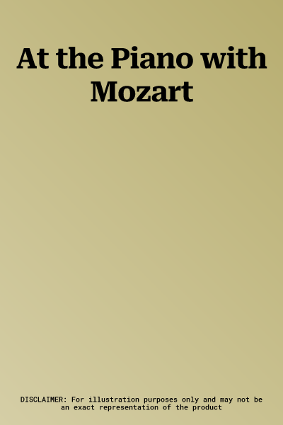 At the Piano with Mozart