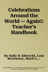 Celebrations Around the World -- Again!: Teacher's Handbook