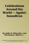 Celebrations Around the World -- Again!: Soundtrax