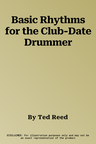 Basic Rhythms for the Club-Date Drummer