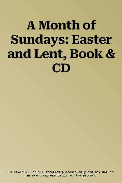 A Month of Sundays: Easter and Lent, Book & CD