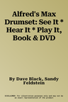 Alfred's Max Drumset: See It * Hear It * Play It, Book & DVD