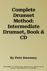 Complete Drumset Method: Intermediate Drumset, Book & CD