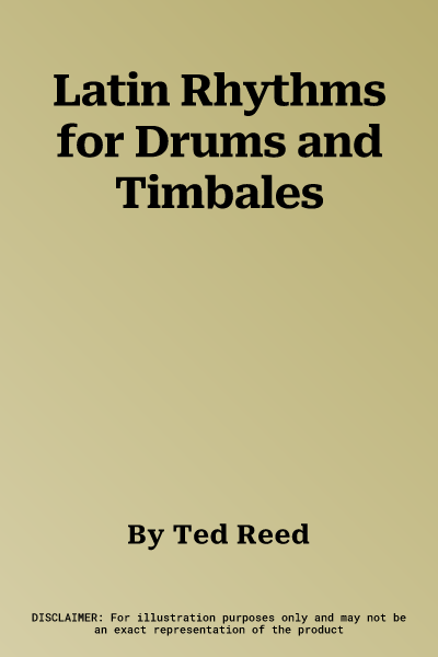 Latin Rhythms for Drums and Timbales