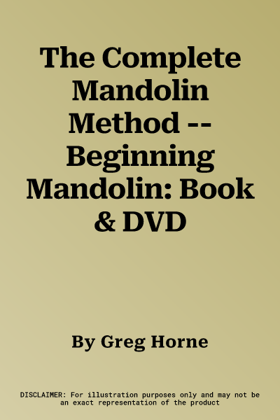 The Complete Mandolin Method -- Beginning Mandolin: Book & DVD