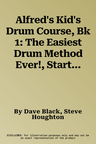 Alfred's Kid's Drum Course, Bk 1: The Easiest Drum Method Ever!, Starter Kit (Sound Shape(tm) Included)