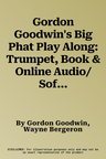 Gordon Goodwin's Big Phat Play Along: Trumpet, Book & Online Audio/Software