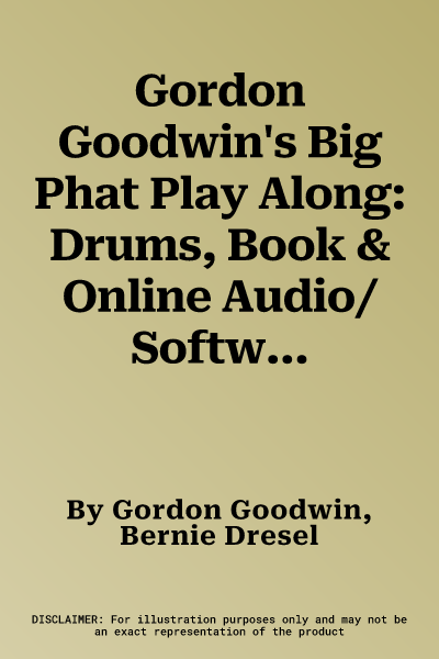 Gordon Goodwin's Big Phat Play Along: Drums, Book & Online Audio/Software