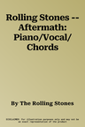 Rolling Stones -- Aftermath: Piano/Vocal/Chords