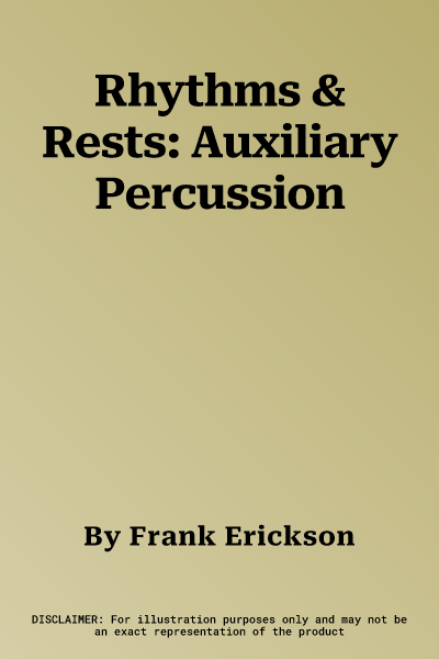 Rhythms & Rests: Auxiliary Percussion