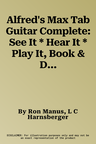 Alfred's Max Tab Guitar Complete: See It * Hear It * Play It, Book & DVD (Sleeve)