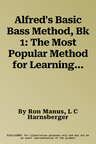 Alfred's Basic Bass Method, Bk 1: The Most Popular Method for Learning How to Play, Book & DVD