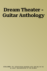 Dream Theater - Guitar Anthology