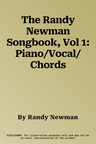 The Randy Newman Songbook, Vol 1: Piano/Vocal/Chords