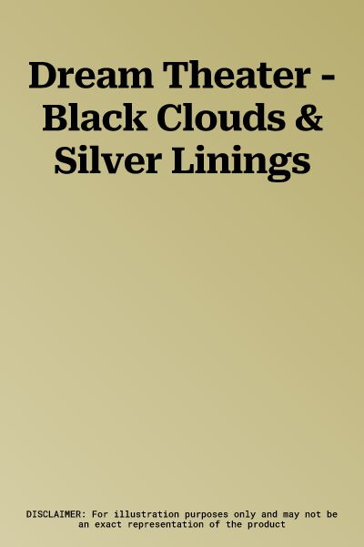 Dream Theater - Black Clouds & Silver Linings