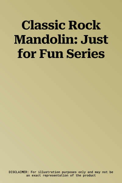 Classic Rock Mandolin: Just for Fun Series