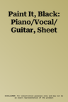 Paint It, Black: Piano/Vocal/Guitar, Sheet