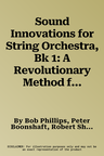 Sound Innovations for String Orchestra, Bk 1: A Revolutionary Method for Beginning Musicians (Conductor's Score), Score & Online Media