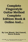 Complete Fingerstyle Guitar Method Complete Edition: Book & Online Audio [With MP3] (Complete)