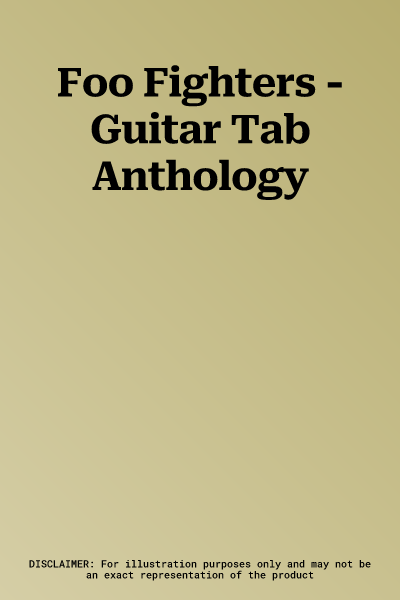 Foo Fighters - Guitar Tab Anthology