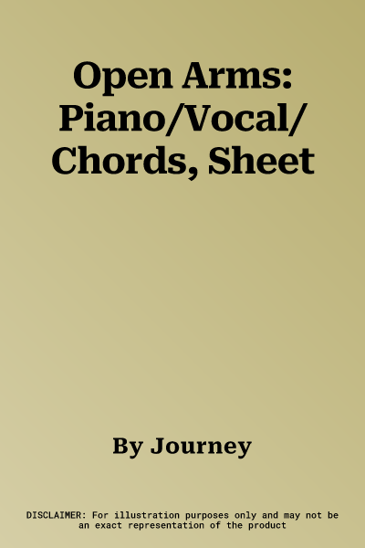 Open Arms: Piano/Vocal/Chords, Sheet