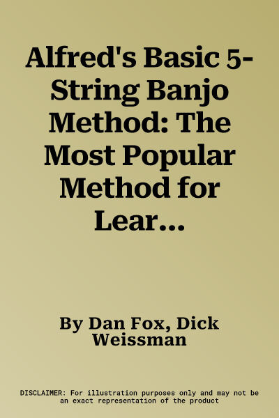 Alfred's Basic 5-String Banjo Method: The Most Popular Method for Learning How to Play