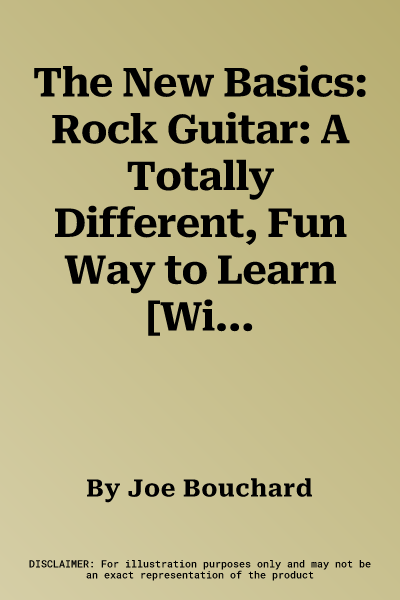 The New Basics: Rock Guitar: A Totally Different, Fun Way to Learn [With CD (Audio)]