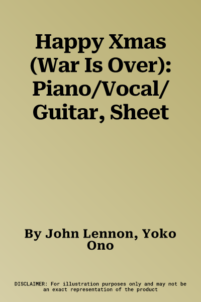 Happy Xmas (War Is Over): Piano/Vocal/Guitar, Sheet